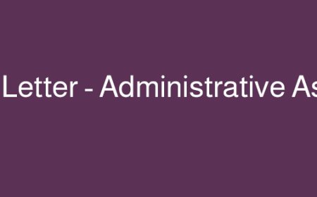 نموذج Cover Letter – Administrative Assistant
